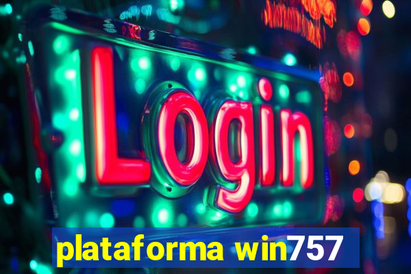 plataforma win757